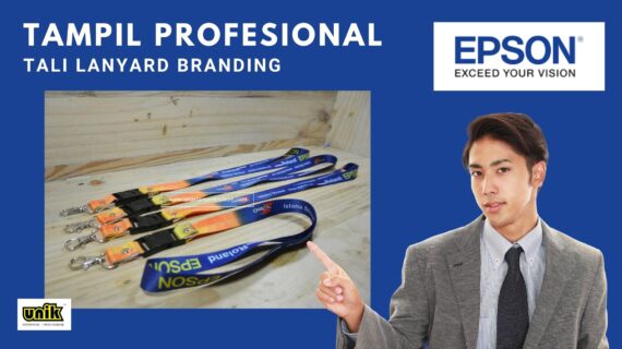 Tim Epson Tampil Profesional dengan Lanyard Printing
